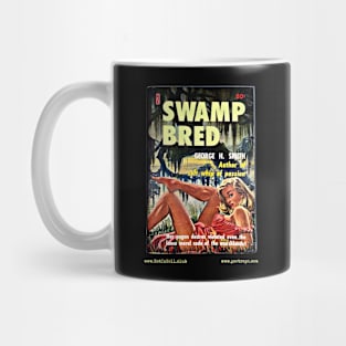 SWAMP BRED by George H. Smith –– Mug & Travel Mug Mug